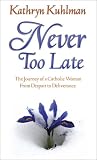 Never Too Late