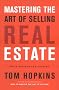 Mastering the Art of Selling Real Estate