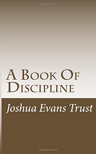 A Book Of Discipline: A Guide For Friendly Worship Groups