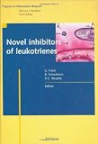 Novel Inhibitors of Leukotrienes (Progress in Inflammation Research)