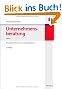 Unternehmensberatung: Band 1: Beratungsmarketing und Auftragsakquisition: Bd 1
