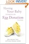 Having Your Baby Through Egg Donation