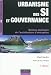 Urbanisme des SI et gouvernance - 2�me �dition - Bonnes pratiques de l'architecture d'en: Bonnes pratiques de l'architecture d'entreprise