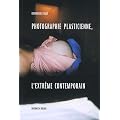 Photographie plasticienne, l'extr�me contemporain