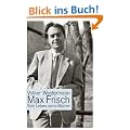 Max Frisch: Sein Leben, seine B�cher