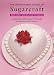 Books : The International School of Sugarcraft: New Skills and Techniques Bk. 3
