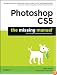 Photoshop CS5: The Missing Manual