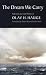 The Dream We Carry: Selected and Last Poems of Olav Hauge