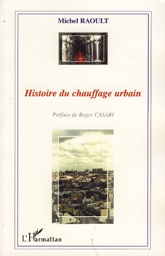 Download Histoire du chauffage urbain Download Histoire du chauffage urbain