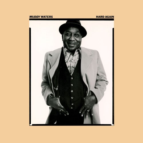 Album Art for Hard Again (180 Gram Audiophile Vinyl / Limited Edition / Gatefold Cover) by Muddy Waters