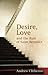 Desire, Love and the Rule of Saint Benedict