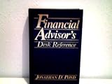 Financial advisor's desk reference