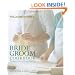 Williams-Sonoma Bride & Groom Cookbook: Recipes for Cooking Together