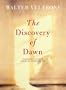 The Discovery of Dawn