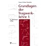 Grundlagen der Tragwerklehre 1