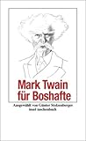 Produkt-Bild: Mark Twain f&uuml;r Boshafte (insel taschenbuch)