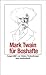 Mark Twain für Boshafte (insel taschenbuch)