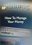 How To Manage Your Money