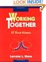 Working Together: 55 Team Games