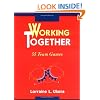 Working Together: 55 Team Games