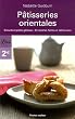 P�tisseries orientales : Biscuits et petits g�teaux : 23 recettes faciles et d�licieuses