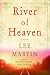 River of Heaven: A Novel