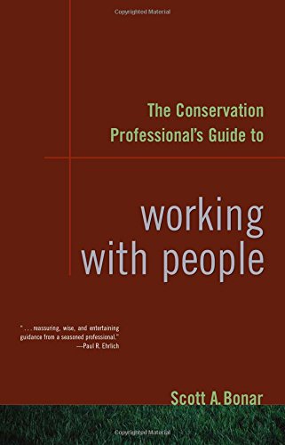The Conservation Professional's Guide to Working with People