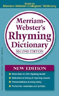 [(Merriam-Webster's Rhyming Dictionary)] [Author: Merriam-Webster] published on (December, 2006)
