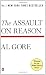 The Assault on Reason The Assault on Reason