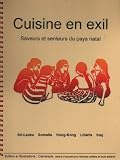 Cuisine En Exil: Saveurs Et Senterus Du Pays Natal (French Text)