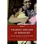 Trading Dreams at Midnight: A Novel