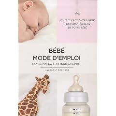 B�b� mode d'emploi