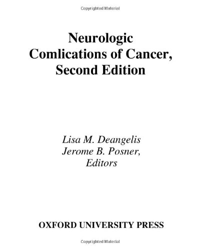 Neurologic Complications of Cancer (Contemporary Neurology Series)