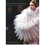 Produkt-Bild: Extreme Beauty: The Body Transformed [ EXTREME BEAUTY: THE BODY TRANSFORMED ] by Koda, Harold (Author) Feb-09-2004 [ Paperback ]