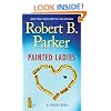 Painted Ladies (Spenser Novel: Thorndike Press Large Print Core)