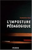 Revue Librairie Académique Perrin  / L'imposture pédagogique