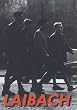 Laibach - A Film from Slovenia-Occupied Europe NATO Tour