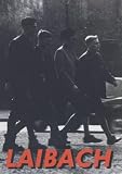 Laibach - a Film from Slovenia - Occupied Europe Nato Tour [DVD]