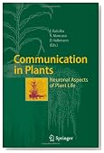 Communication in Plants: Neuronal Aspects of Plant Life