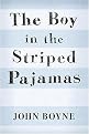 The Boy in the Striped Pajamas (A Fable) (Hardcover)