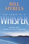 Power Of A Whisper: Hearing God Having The Guts To Respond