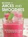 Big Book of Juices and Smoothies