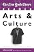 The New York Times Reader: Arts & Culture