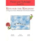 Buy Theory And Technique: Level A (Keys for the Kingdom) by Joseph Martin, David Angerman, and Mark Hayes