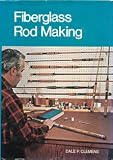 Fiberglass Rod Making