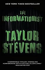 The Informationist: A Vanessa Michael Munroe Novel (Vanessa Michael Munroe Novels)