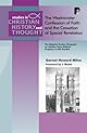 The Westminster Confession of Faith and the Cessation of Special Revelation (Studies in Christian History & Thought)