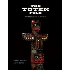 The Totem Pole: An Intercultural History