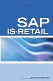 SAP IS-Retail Interview Questions: Sap Is-retail Certification Review
