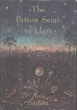 Patron Saint of Liars by Ann Patchett ($2.99)
